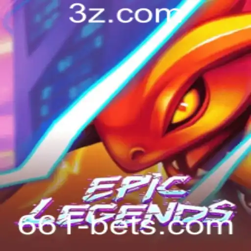Descubra o Incrível Mundo de EpicLegends e as Novas Oportunidades com 661BET