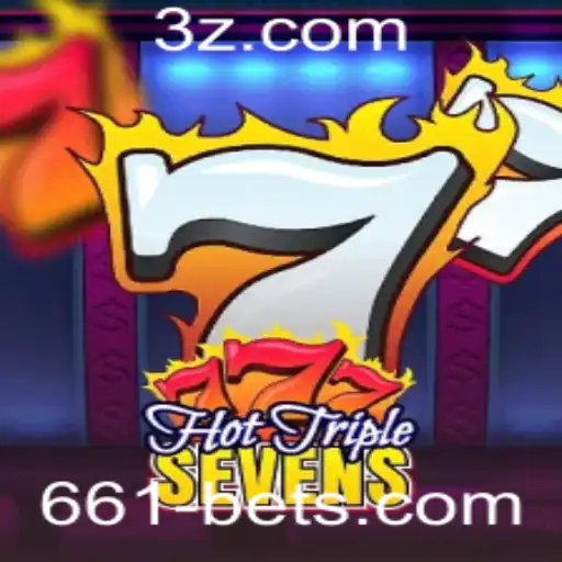 Descubra o Fascinante Mundo de HotTripleSevens no 661BET